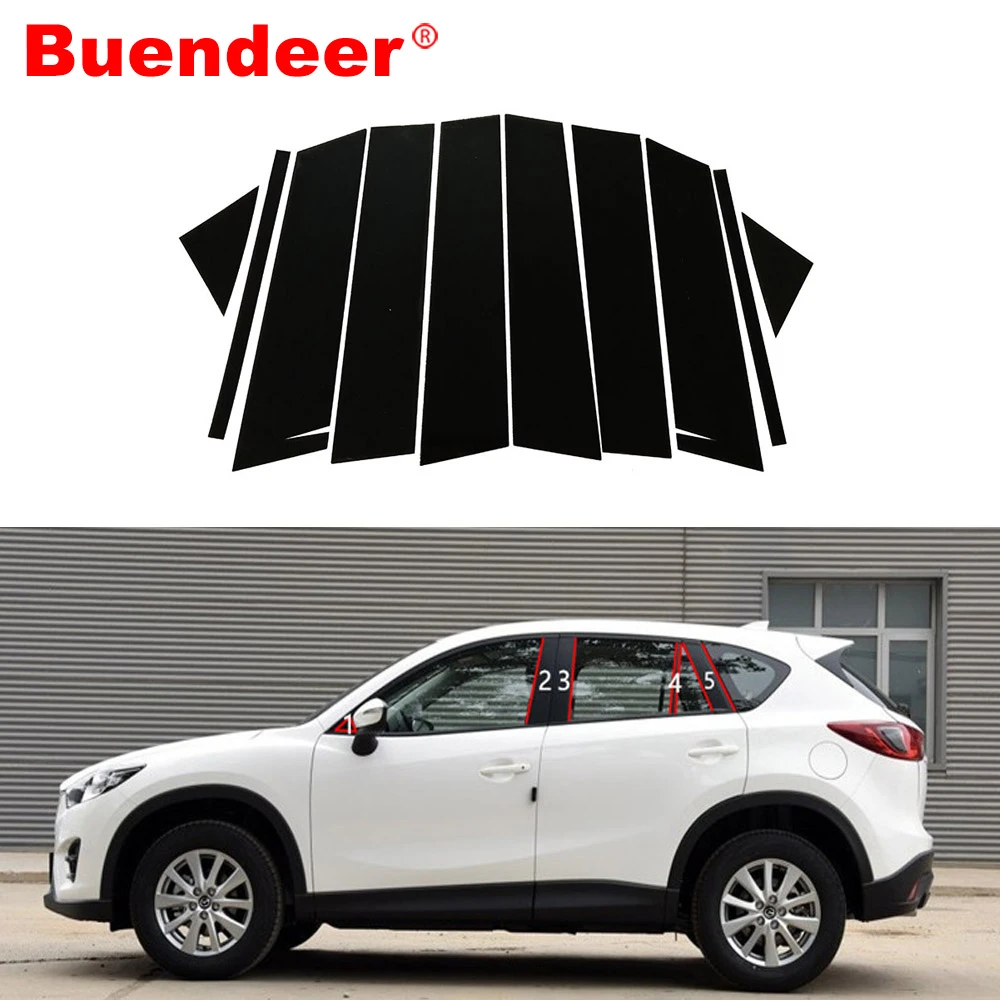 Buendeer 10pcs Car Window Piano Black Pillar Trim Cover For Mazda Cx5 11 12 13 14 15 16 Pillars Sticker Protector Car Stickers Aliexpress