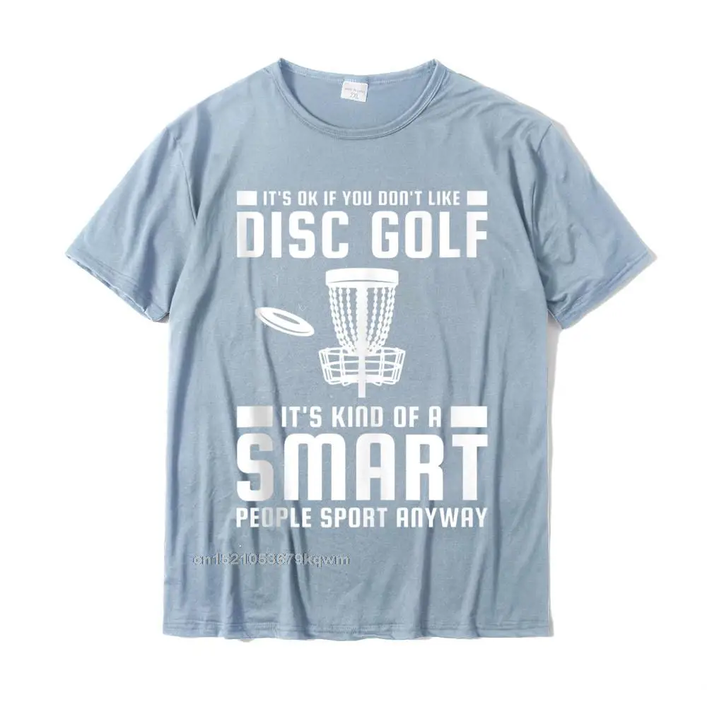 Customized Normal Short Sleeve Tops T Shirt April FOOL DAY Crew Neck Pure Cotton Mens T Shirts Normal Tshirts Funky Disc Golf Is Kind Of A Smart People Sport Tank Top__4449 light