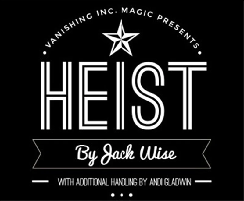 Heist By Jack Wise And Vanishing Inc.-Волшебные трюки иллюзии сценический ментализм вечерние аксессуары для магии комедии