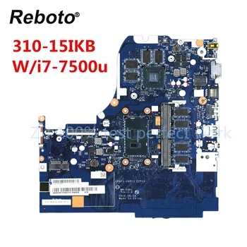 

For Lenovo ideapad 310-15IKB Laptop Motherboard With i7-7500u CPU 920M/2GB GPU 4GB RAM NM-A981 5B20N72209 100% Tested Fast Ship