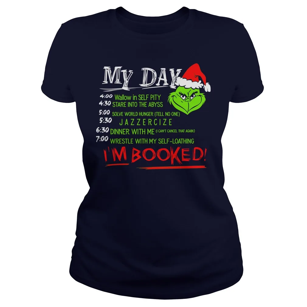 Женская футболка с надписью «My Day Christmas Grinch I'm Booked»