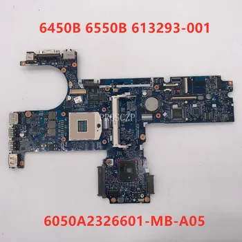 

Free shipping For 6450B 6550B Laptop motherboard 613293-001 613293-501 613293-601 6050A2326601-MB-A05 100% working well