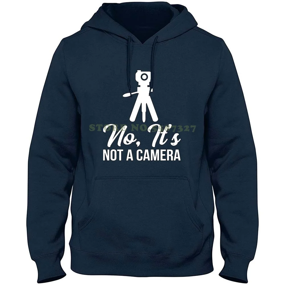 

Land Surveyor No It'S Not A Camera Long Sleeve Hoodie Sweatshirt Present Birthday Present 2020 Custom Exclusive Land Surveyor