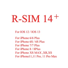 R-SIM 14+ RSIM14 плюс разблокировка RSIM карта большой емкости Универсальный адаптер для IPhone 11 Pro Max/11 Pro/11 IOS 13 6 6S 7 8 Plus XS