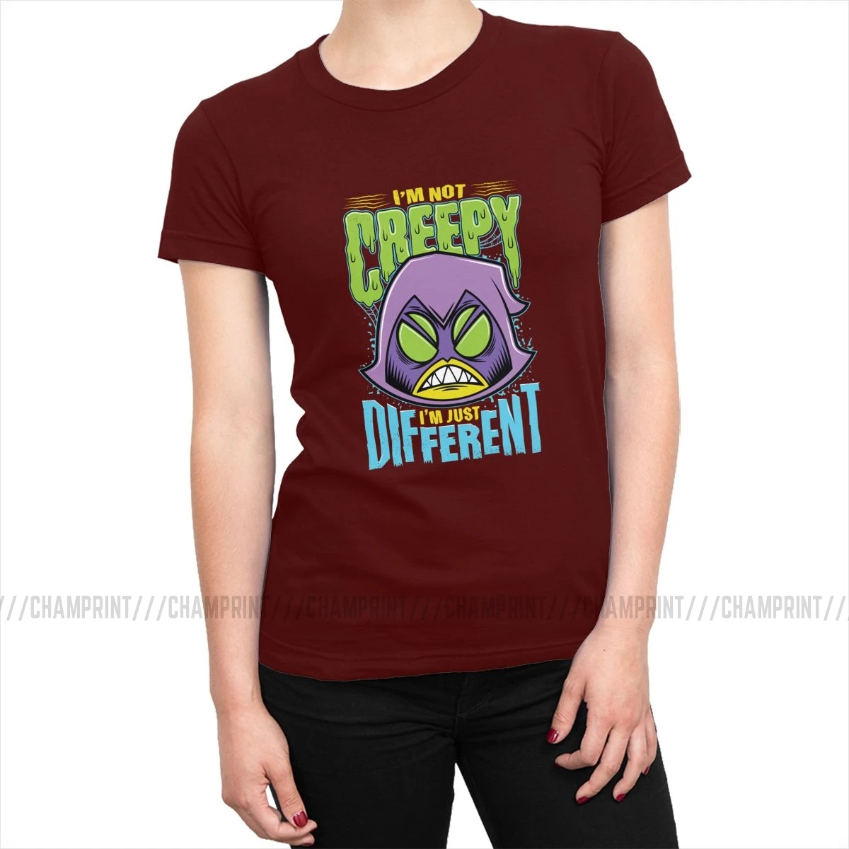 Teen Titans Go Raven Not Creepy I'm Different футболки для женщин Harajuku футболка с круглым вырезом Топ Новинка Женская одежда - Цвет: Бургундия