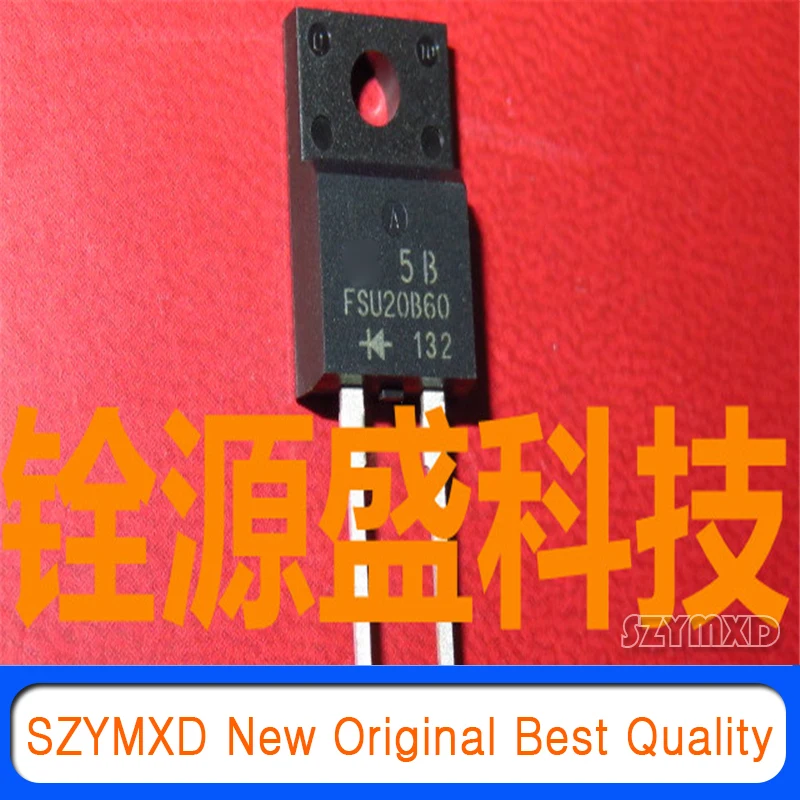 5 шт./лот новый оригинальный FSU20B60 20A600V высокочастотный выпрямительный диод |