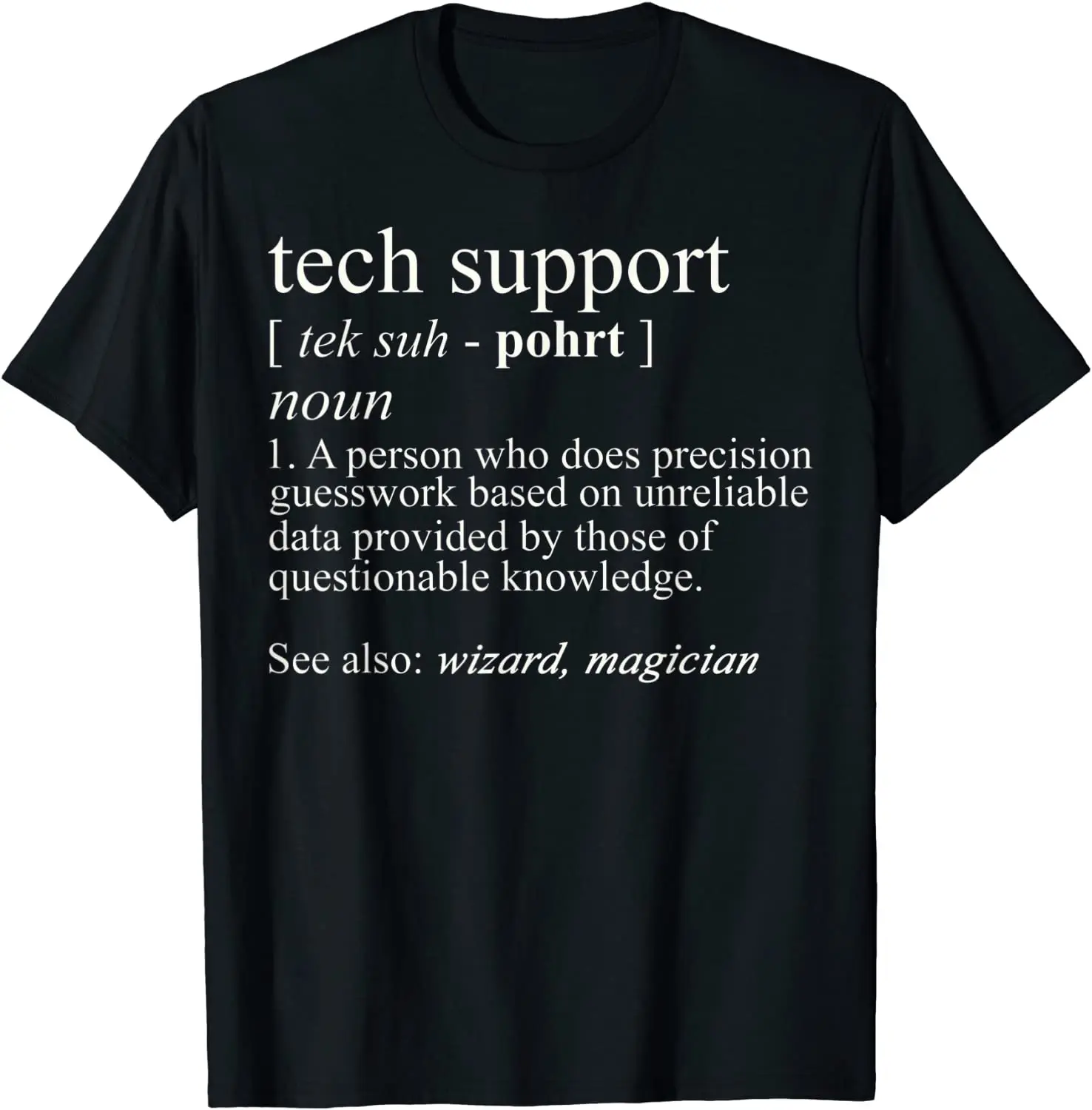 Tech Support Definition Shirt - Funny Computer Nerd Gift Cotton Tee for Men, Casual Printed T-Shirt
