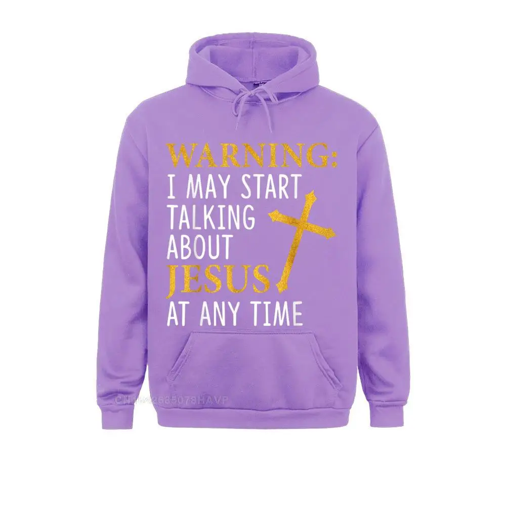 Warning I May Start Talking About Jesus T-Shirt__97A1514 Family Hoodies Long Sleeve for Men Autumn Sweatshirts Birthday Hoods Dominant Warning I May Start Talking About Jesus T-Shirt__97A1514purple