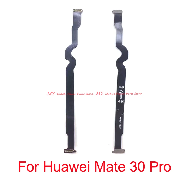 

Main Flex Motherboard Connect Board Flex Cable For Huawei Mate 30 Pro 30pro Mate30 Pro 4G / 5G Mainboard Flex Cable Connector