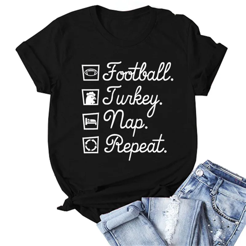 

Football Turkey Nap Repeat Letter Print Women T shirt Cute Icon Graphic Tshirts Casual Harajuku Summer Vintage Ladies T-shirt