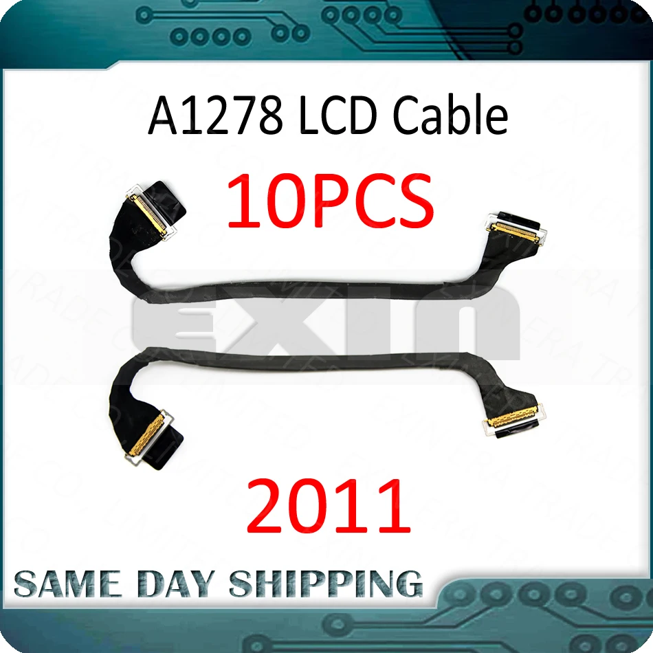 

10Pcs/Lot for MacBook Pro 13" A1278 2011 LCD Display Cable LVDs Screen Cable EMC2419 EMC2555