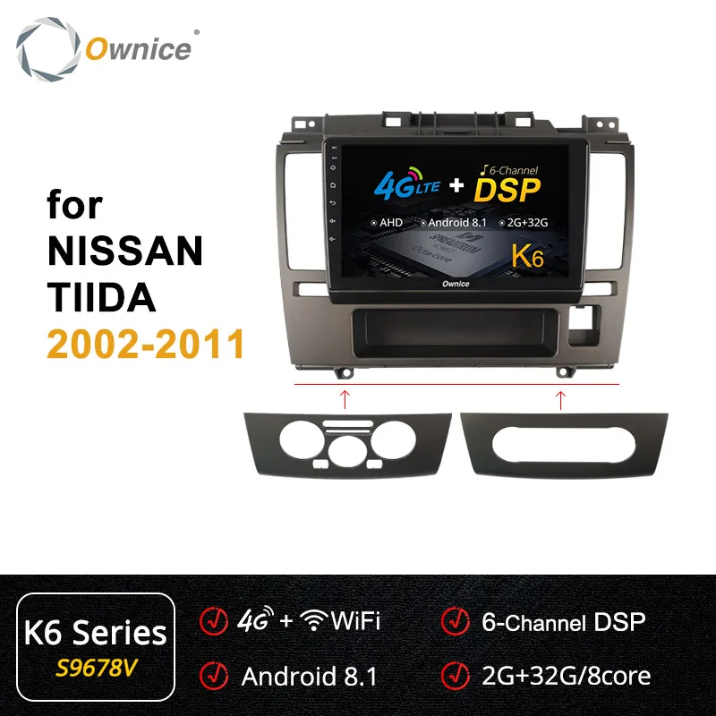 Ownice 2Din Подходит для Nissan Tiida 2002 2010 K3 K5 K6 Автомобильный gps Радио Android 9,0 Восьмиядерный 360 панорама DSP 4G LTE SPDIF головное устройство - Цвет: S9678 K6