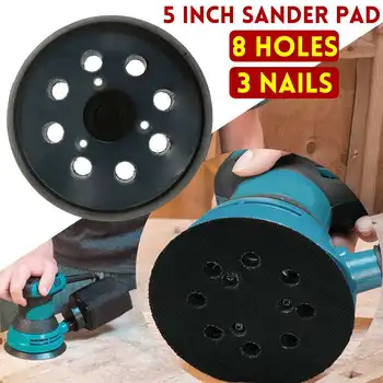 

5 Inches 125 MM 8-Hole Back-up Sanding Pad Nails Hook and Loop Sander Backing Pad for Electric Makita Orbital Sander