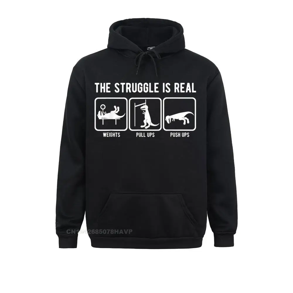 The struggle is real funny T-Rex gym workout t-shirt__228 Hoodies Brand New Casual Long Sleeve Youth Sweatshirts Sportswears The struggle is real funny T-Rex gym workout t-shirt__228black