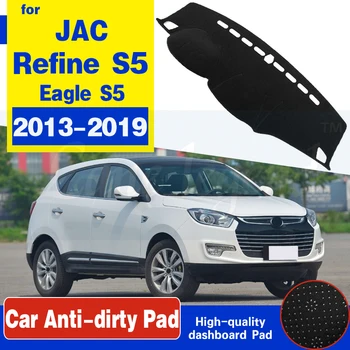 

For JAC Refine S5 Eagle 2013~2019 Anti-Slip Mat Dashboard Cover Pad Sunshade Dashmat Car Accessories 2014 2015 2016 2017 2018