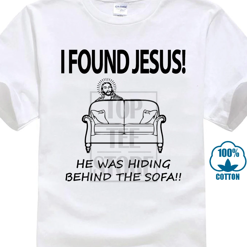 

I Found Jesus He Was Hiding Behind The Sofa Mens Funny Atheist T Shirt Atheism