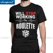 Vintage dejará de trabajar para la ruleta Camisetas cuello redondo Camiseta para hombres Ruleta Rusa ruleta Casino juego camisetas
