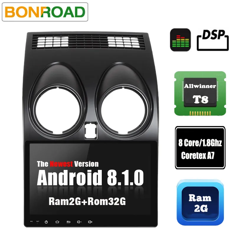 Bonroad " Android8.1.0 автомобильный DVD мультимедийный плеер для Nissan Qashqai 2010 Dualis 2007- автомобильный навигационный радио с Bluetooth - Цвет: T8 2G 32G With  DSP
