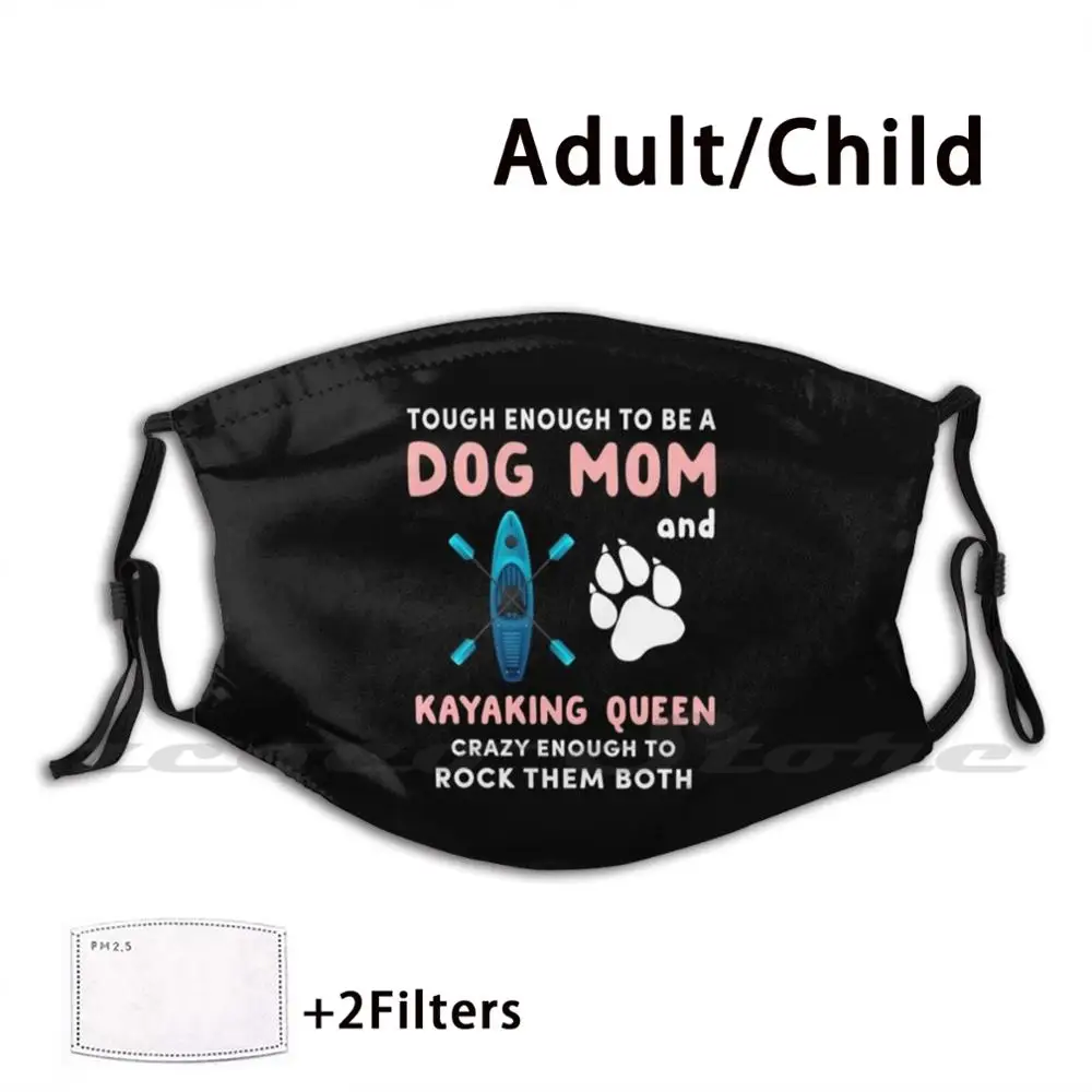 

Каяк и собака для каякинга маски любовников ткань многоразовая печать Фильтр моющийся каяк для женщин каяк для мужчин каяк