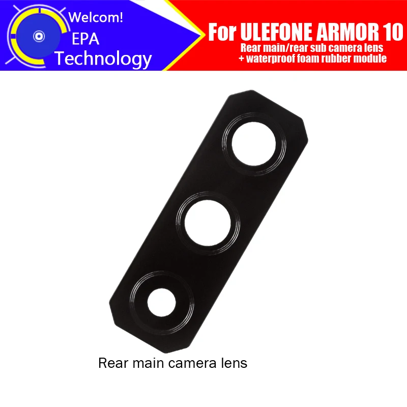 100% Originale Posteriore Principale/Posteriore Sub Obiettivo Fotocamera Impermeabile Schiuma Colla Accessori Di Ricambio Per Ulefone Armor 10 Smart P