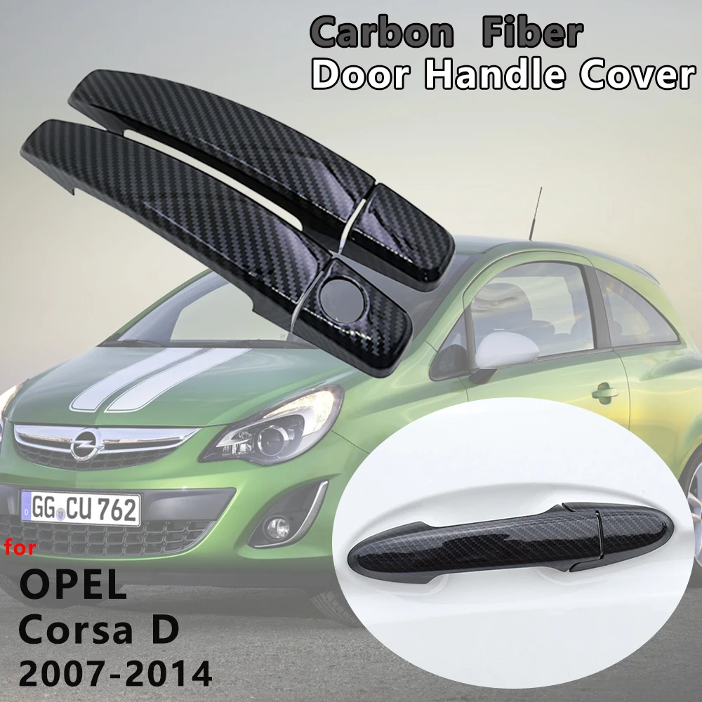 Carbon Fiber Door Handle Cover Catch Trim Accessories For Opel Vauxhall  Holden Corsa D 2007 2008 2009 2010 2011 2012 2013 2014 - Car Stickers -  AliExpress
