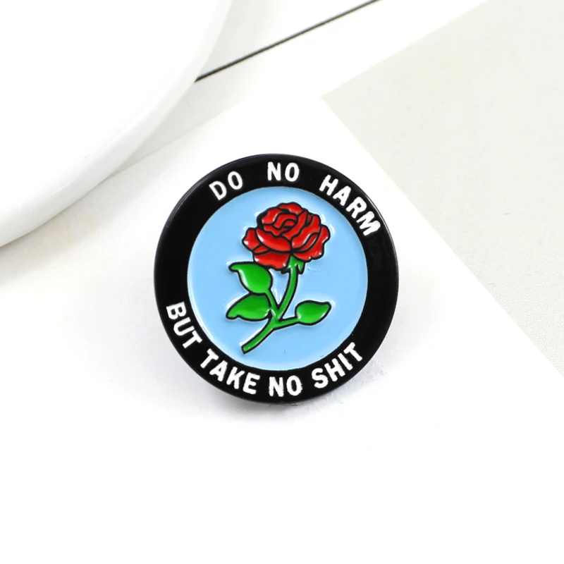 

Round Red Rose Enamel Pin DO NO HARM BUT TAKE NO SHIT Brooch Backpack Clothes Lapel Blue Bottom Jewelry Gift for Friends