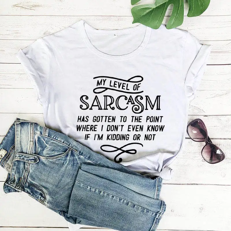 My level of sarcasm получил письмо Графический женская летняя забавная футболка новая стильная повседневная рубашка любимый стиль рубашки