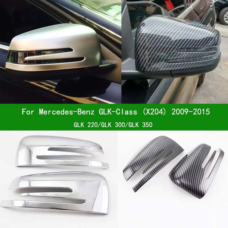 

For Mercedes-Benz GLK-Class X204 2009-2015 GLK 220 GLK 300 GLK 350 car chrome black carbon fibre Side Rearview mirror cover trim