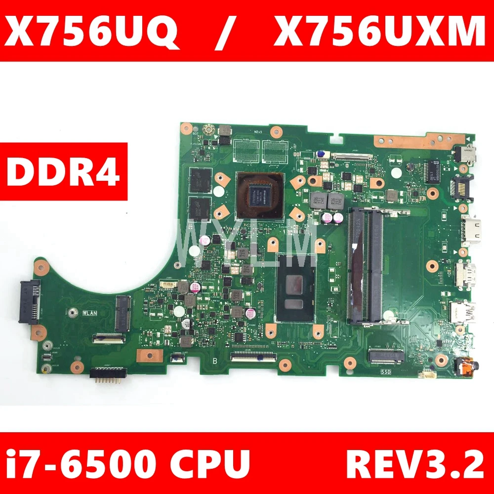 Материнская плата X756UQ REV3.2 i7-6500CPU DDR4 для Asus X756U X756UQK X756UX X756UJXM X756UV материнская
