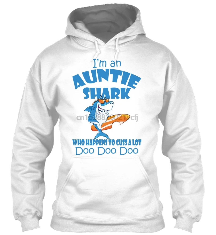 Я тётушка Акула которая случается с Cuss уличная Мужская Женская Толстовка