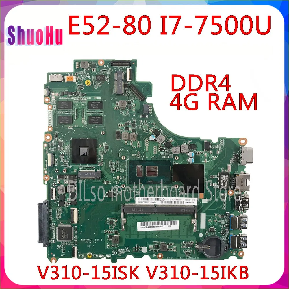 KEFUI7-7500U процессор на Baord 4 Гб DA0LV6MB6F0 для Lenovo E52-80 V310-15ISK V310-15IKB V310-15 материнская плата