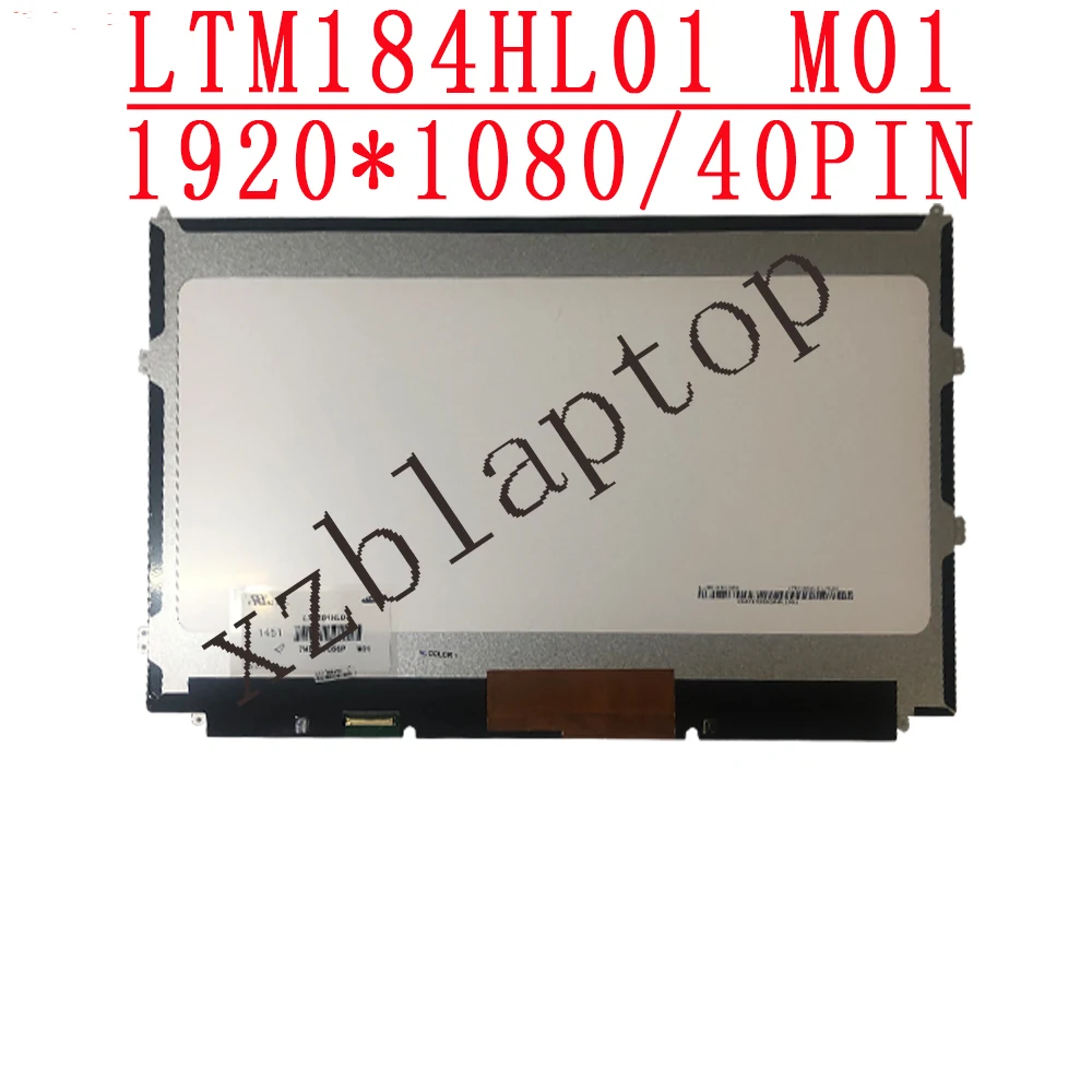 US $178.00 Original184 FHD LTM184HL01 M01 19201080 IPS 40pins 72NTSC For DELL Alienware M18X R1 R2 0XJY7J XJY7J For MSI GT83VR 6RF GT80