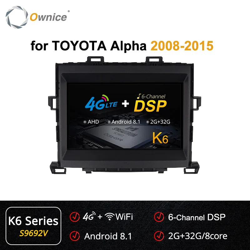 Ownice Android 9,0 2 Дин радио мультимедиа плеер gps стерео k3 k5 k6 для Toyota ALPHARD 2008 2009 2010 2011 2012 2013 - Цвет: s9692 K6 Series