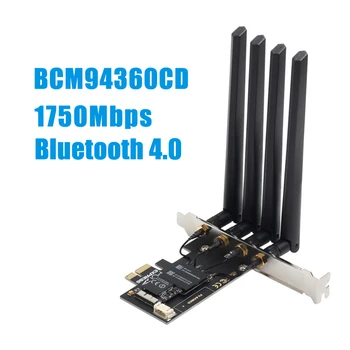 

1750Mbps PCIe Desktop Wifi Card BCM94360CD Hackintosh macOS 802.11ac Bluetooth 4.0 Dual Band Wireless Adapter AirPort Handoff
