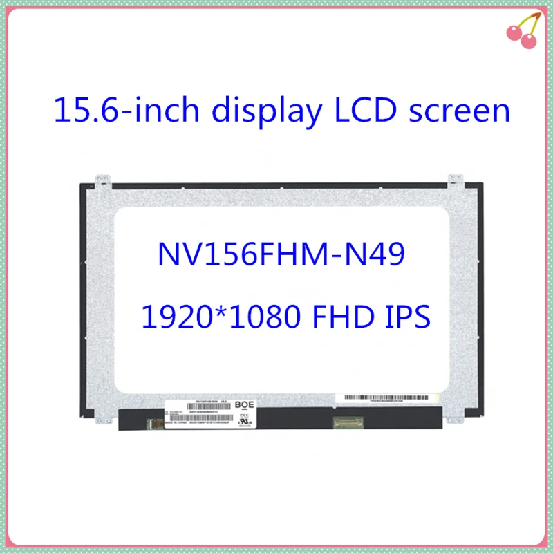

Original Laptop NV156FHM-N49 V8.0 LED LCD screen FHD 1920X1080 eDP 30Pins IPS display Matrix panel NV156FHM N49 V8.2 REPLACEMENT