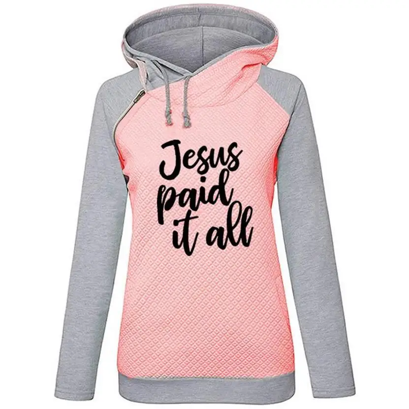 Jesus Paid It All Letters Print Zipper Decoration Hoodies For Women Cotton Sweatshirt Woman Girls Cute Youth Hoody Femmes Casual