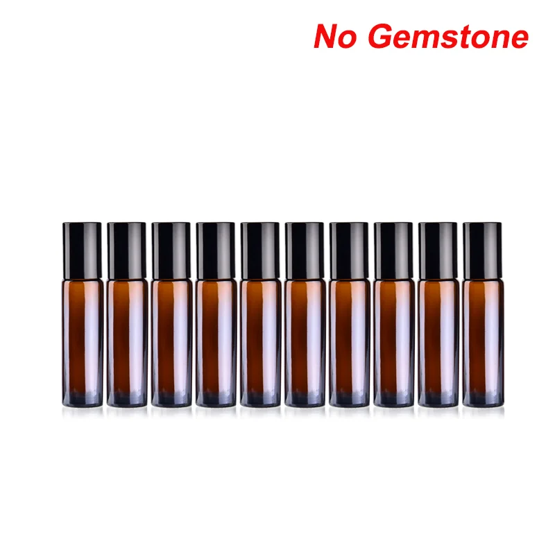 No Gemstone 10 шт. портативный Янтарный стеклянный ролик роликовые эфирные масла бутылки контейнер для распыления путешествия бутылка для многоразового использования прозрачный коричневый - Цвет: No Gemstone
