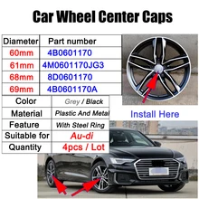 4pcs 60mm 61mm 68mm 69mm Car Styling Wheel Center Cap Hub Covers Badge 4B0601170 For Audi A3 A4 A5 A6 A7 A8 S4 S6 Accessories