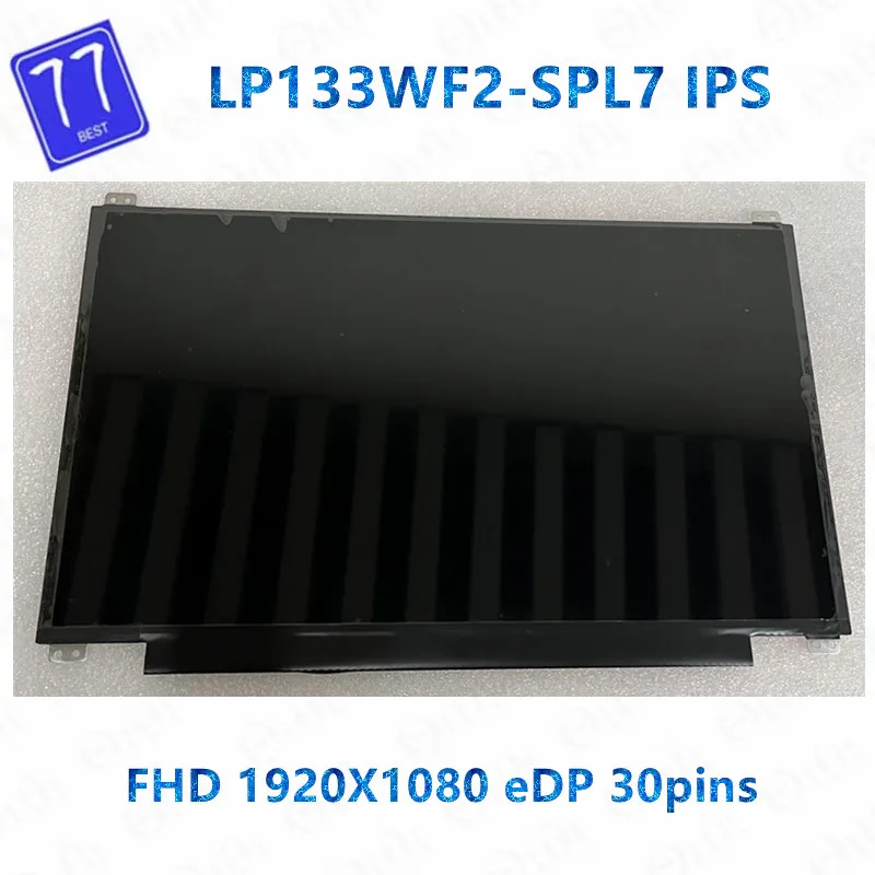 

Оригинальный Новый 5,5-дюймовый LP133WF2-SPL7 LP133WF2 SPL7 13,3x1920 30PIN FHD IPS светодиодный ЖК-дисплей, панель экрана ноутбука