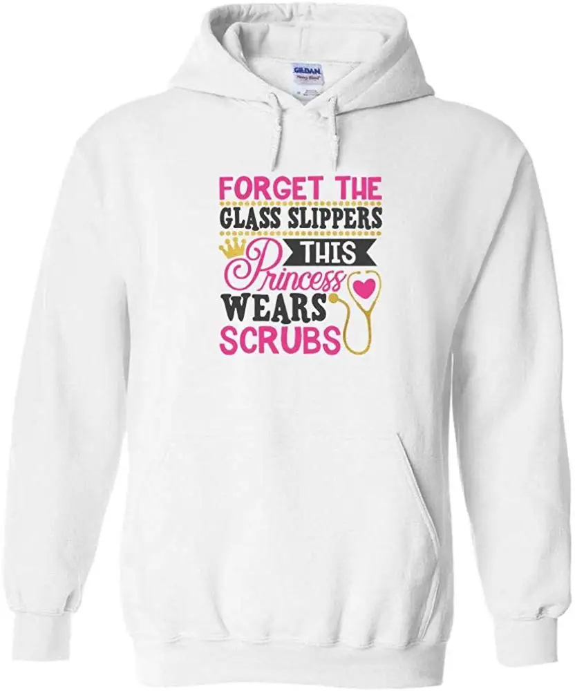 Forget The Glass Slippers This Princess Wears Scrubs Nurse Hoodie Graphic Hooded Sweatshirt White - 3XL |