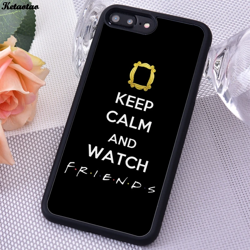 Мягкий силиконовый чехол Ketaotao из ТПУ с надписью KEEP CALM AND WATCH FRIENDS для iPhone 6S 7 8 Plus 5S X XS