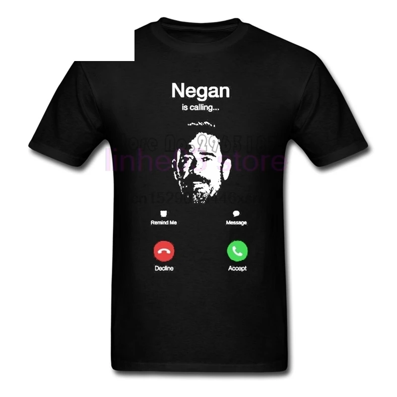 Negan Is Calling T Shirt Men Summer O Neck Team s Adult New Arrival Big Clothes Exercise Dad The Walking Dead |