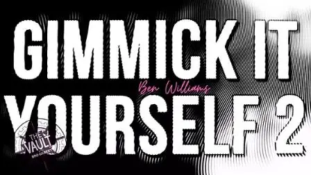 2021 Gimmick It Yourself 2 by Ben Williams Magic Tricks | Игрушки и хобби