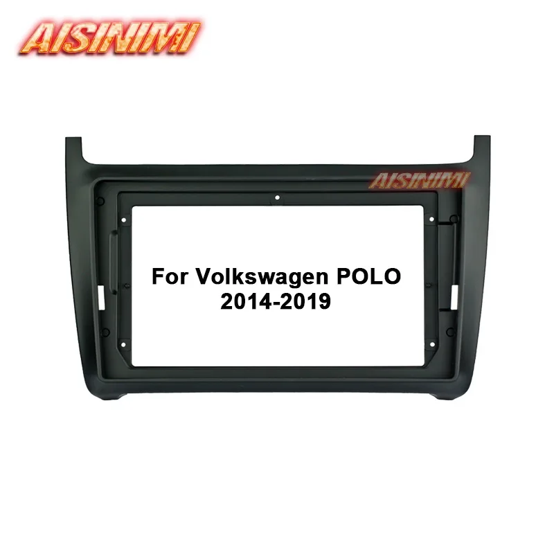 Рамка для автомобильного DVD-проигрывателя Aisinimi 9 дюймов Volkswagen POLO 2014-2019