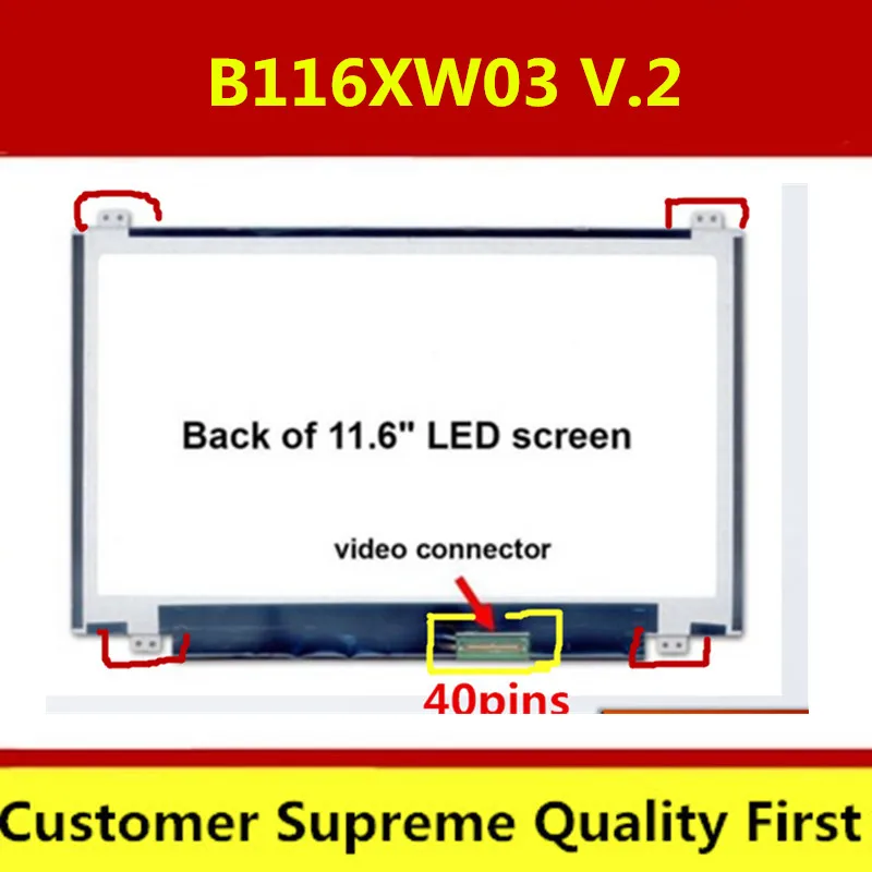 11 6 ''ЖК-матричный экран B116XW03 V.2 N116BGE-L41 N116BGE-L42 для Acer ASPIRE ONE 722-0473 AO722 756 V5-171 v5-131