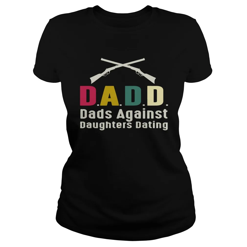 

Dadd Dads Against Daughters Dating Women's T-Shirt
