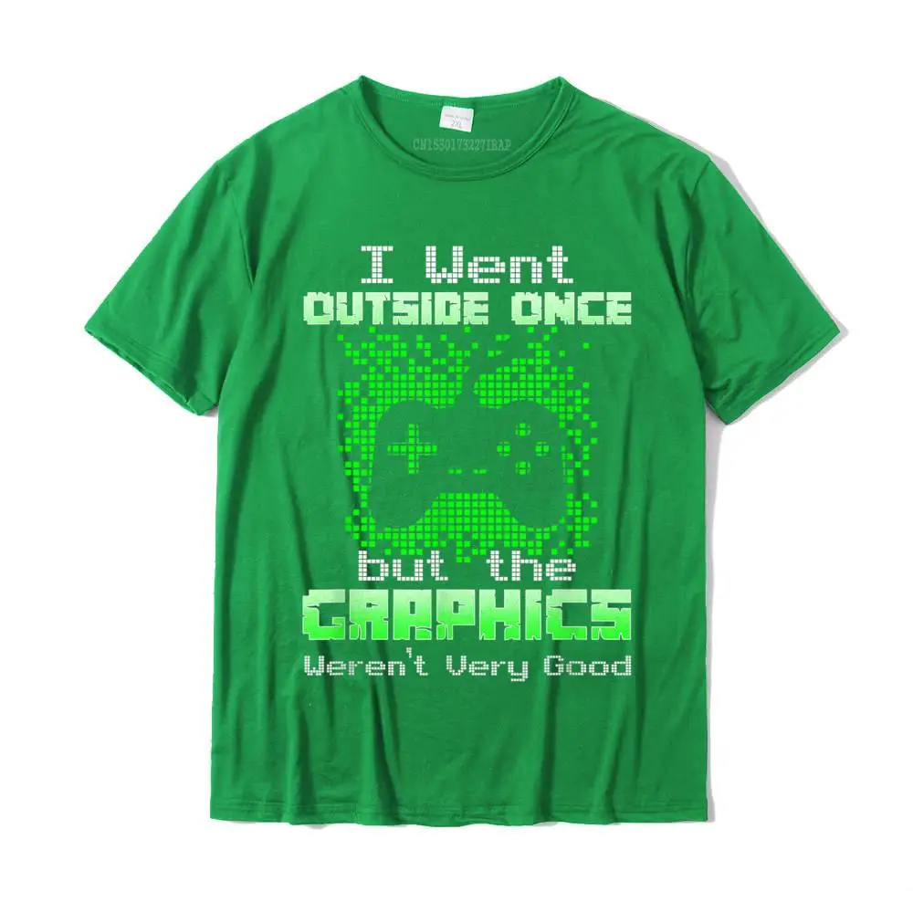 Custom All Cotton Mens Short Sleeve Tops & Tees Camisa Summer Fall Tshirts Casual Tops Shirts 2021 Popular O Neck I went Outside Once The Graphics - Video Gaming T-Shirt__MZ16529 green