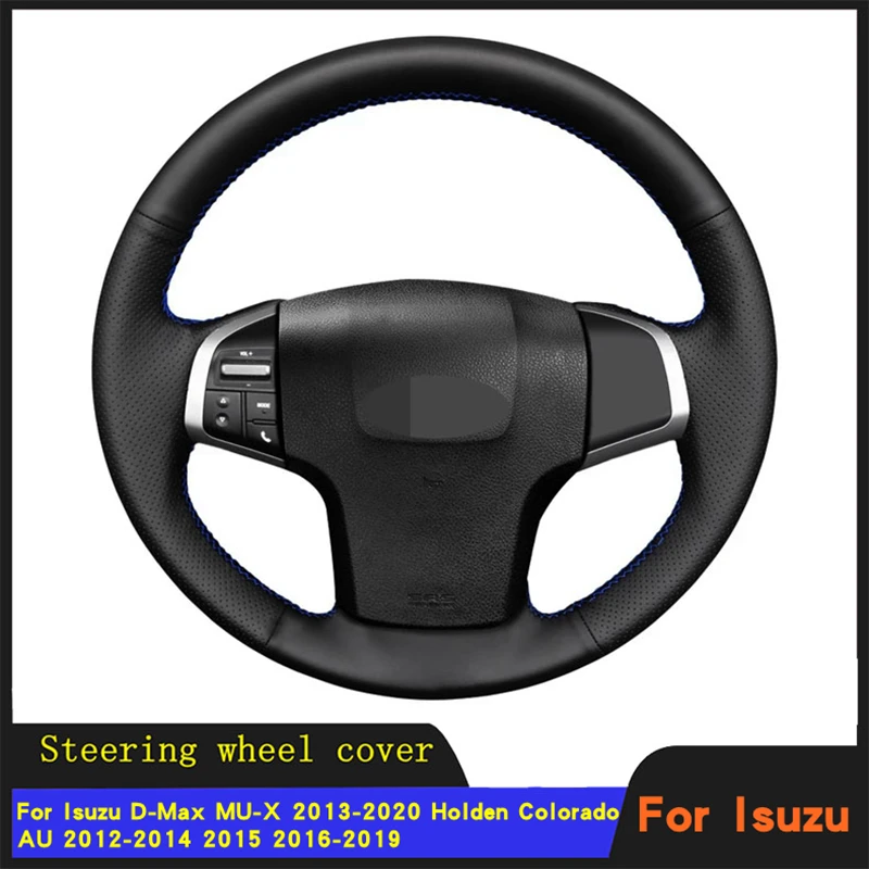 Car Steering Wheel Cover Braid Wearable Genuine Leather For Isuzu D-Max MU-X 2013-2020 Holden Colorado AU 2012-2015 2016-2019 | Автомобили