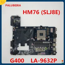 PALUBEIRA VIWGP/GR LA-9632P материнская плата для ноутбука lenovo G400 ноутбук ПК материнская плата SLJ8E HM76 чипсет поддержка I3 I5 I7 cpu