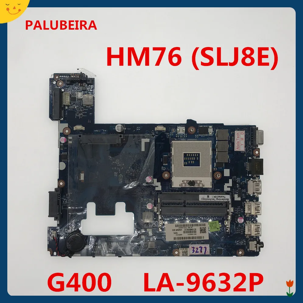 PALUBEIRA VIWGP/гр LA-9632P! Материнская плата для ноутбука Lenovo G400 ноутбук PC материнская SLJ8E